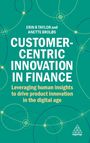 Erin B Taylor: Customer-Centric Innovation in Finance, Buch