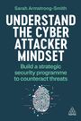 Sarah Armstrong-Smith: Understand the Cyber Attacker Mindset, Buch