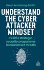 Sarah Armstrong-Smith: Understand the Cyber Attacker Mindset, Buch