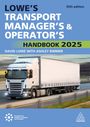 : Lowe's Transport Manager's and Operator's Handbook 2025, Buch