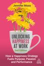 Jennifer Moss: Unlocking Happiness at Work, Buch