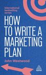 John Westwood: How to Write a Marketing Plan, Buch