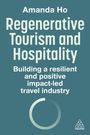 Amanda Ho: Regenerative Tourism and Hospitality, Buch