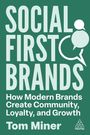 Tom Miner: Social First Brands, Buch