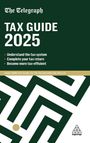 (Tmg), Telegraph Media Group: The Telegraph Tax Guide 2025, Buch