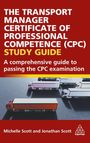 Text vor rotem Hintergrund: „The Transport Manager Certificate of Professional Competence (CPC) Study Guide.“ Unten Lkws.