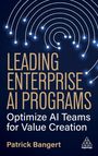 "LEADING ENTERPRISE AI PROGRAMS: Optimize AI Teams for Value Creation" von Patrick Bangert. Oben Kreise mit Lichtpunkten.