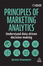 "PRINCIPLES OF MARKETING ANALYTICS: Understand data-driven decision-making. Ijeoma Onwumere. Oben rechts ist ein Logo. Unten sind sieben runde Diagrammsymbole."