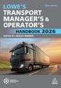 Text: "LOWE'S TRANSPORT MANAGER'S & OPERATOR'S HANDBOOK 2026, EDITED BY ASHLEY RIMMER." Bild eines Lastwagens auf Straße.