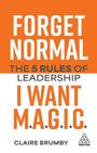 Claire Brumby: Forget Normal - I Want Magic, Buch