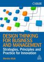 Mersha Aftab: Design Thinking for Business and Management, Buch