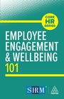 Kogan Page Editorial: Employee Engagement and Wellbeing 101, Buch