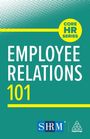 Kogan Page Editorial: Employee Relations 101, Buch