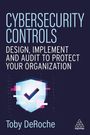 Toby Deroche: Cybersecurity Controls, Buch