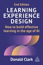Text: "2nd Edition LEARNING EXPERIENCE DESIGN How to build effective learning in the age of AI Donald Clark." Geometrische Formen.