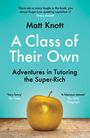 Matt Knott: A Class of Their Own, Buch