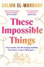 Salma El-Wardany: These Impossible Things, Buch