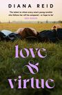 Diana Reid: Love & Virtue, Buch
