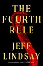 Jeff Lindsay: The Fourth Rule, Buch