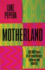 Luke Pepera: Motherland, Buch