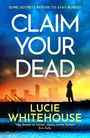 Lucie Whitehouse: Whitehouse, L: Claim Your Dead, Buch
