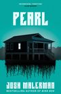 Josh Malerman: Pearl, Buch