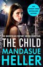 "The Child" von Mandasue Heller, mit Hinweis auf "Sunday Times Bestselling Author". Frau vor düsterer Straßenkulisse.