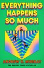 Text: "EVERYTHING HAPPENS SO MUCH", "ANDREW H. MURRAY", "THE SUNDAY TIMES BESTSELLER". Illustration von Menschen auf Treppen.