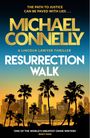 Michael Connelly: Resurrection Walk, Buch