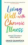 Grace Quantock: Living Well with Chronic Illness, Buch