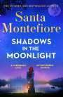 Santa Montefiore: Shadows in the Moonlight, Buch