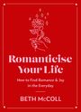 Beth McColl: Romanticise Your Life, Buch