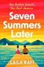 Laila Rafi: Seven Summers Later, Buch