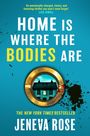 Jeneva Rose: Home Is Where The Bodies Are, Buch