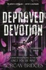 Morgan Bridges: Depraved Devotion, Buch