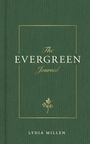 Lydia Elise Millen: The Evergreen Journal, Buch