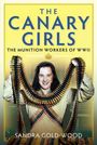 Sandra Gold-Wood: The Canary Girls, Buch