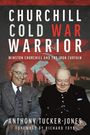"CHURCHILL COLD WAR WARRIOR" oben, Bild von zwei Männern unten. Einer lächelt, der andere trägt eine Brille.