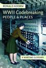 "WWII Codebreaking: People & Places" von Ronald Koorm. Eine Frau arbeitet an einer historischen Rechenmaschine.