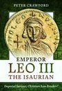 Peter Crawford: Emperor Leo III the Isaurian, Buch