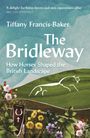 Tiffany Francis-Baker: The Bridleway, Buch