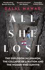 Dalal Mawad: All She Lost, Buch