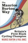Maurice Burton: The Maurice Burton Way, Buch