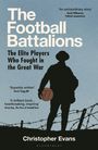Christopher Evans: The Football Battalions, Buch