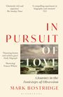 Mark Bostridge: In Pursuit of Love, Buch