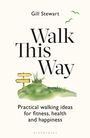 Gill Stewart: Walk This Way, Buch