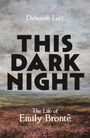 Deborah Lutz: This Dark Night, Buch