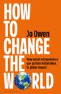 Jo Owen: How to Change the World, Buch