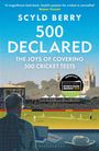 Titel: "SCYLD BERRY 500 DECLARED". Zitat: "A magnificent look-back" von Nasser Hussain. Illustration: Cricketspiel, Zuschauer.
