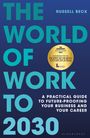 Russell Beck: The World of Work to 2030, Buch